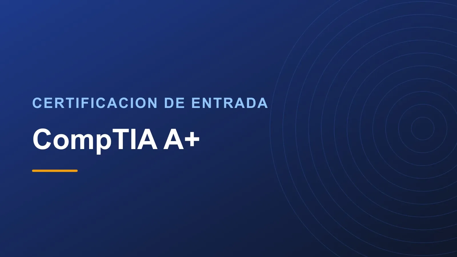 Placa con el texto «CompTIA A+», certificación de entrada